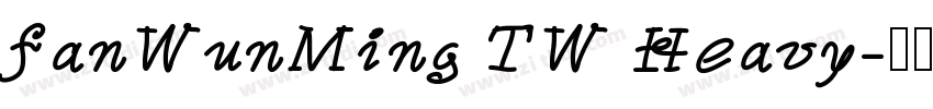 fanWunMing TW Heavy字体转换